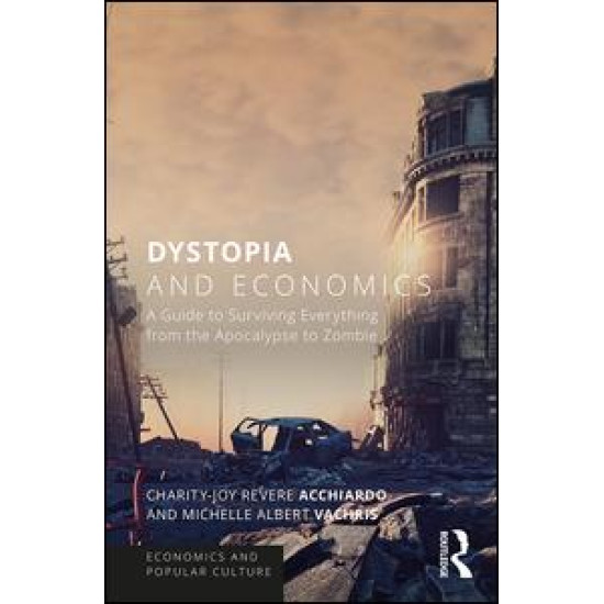 Dystopia and Economics