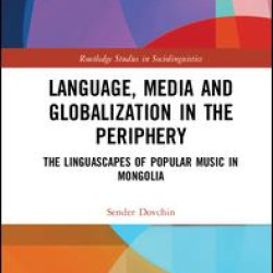 Language, Media and Globalization in the Periphery Language, Media and Globalization in the Periphery