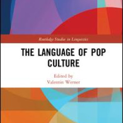The Language of Pop Culture The Language of Pop Culture