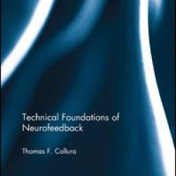 Technical Foundations of Neurofeedback