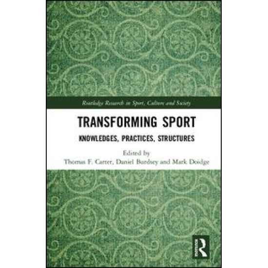 Transforming Sport Transforming Sport