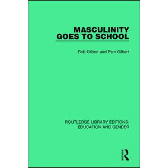 Masculinity Goes to School