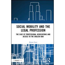 Social Mobility and the Legal Profession Social Mobility and the Legal Profession