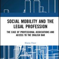 Social Mobility and the Legal Profession Social Mobility and the Legal Profession