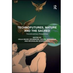 Technofutures, Nature and the Sacred