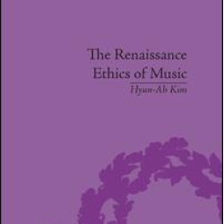 The Renaissance Ethics of Music