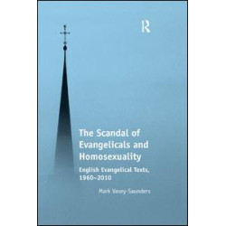 The Scandal of Evangelicals and Homosexuality The Scandal of Evangelicals and Homosexuality