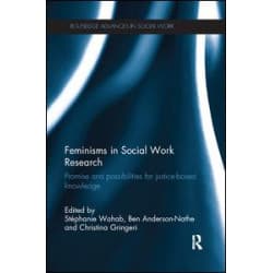 Feminisms in Social Work Research Feminisms in Social Work Research