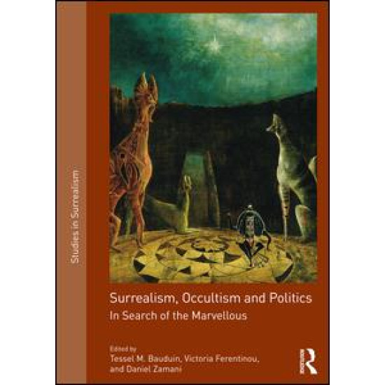 Surrealism, Occultism and Politics