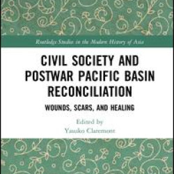 Civil Society and Postwar Pacific Basin Reconciliation