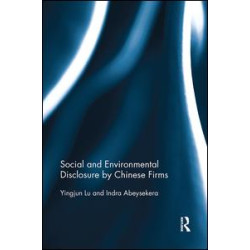 Social and Environmental Disclosure by Chinese Firms Social and Environmental Disclosure by Chinese Firms