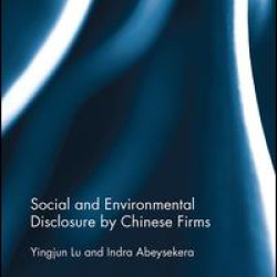 Social and Environmental Disclosure by Chinese Firms Social and Environmental Disclosure by Chinese Firms