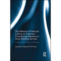The Influence of National Culture on Customers' Cross-Buying Intentions in Asian Banking Services