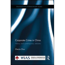 Corporate Crime in China Corporate Crime in China