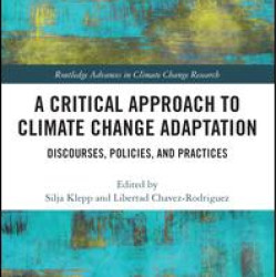 A Critical Approach to Climate Change Adaptation