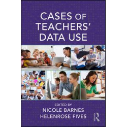 Cases of Teachers' Data Use Cases of Teachers' Data Use