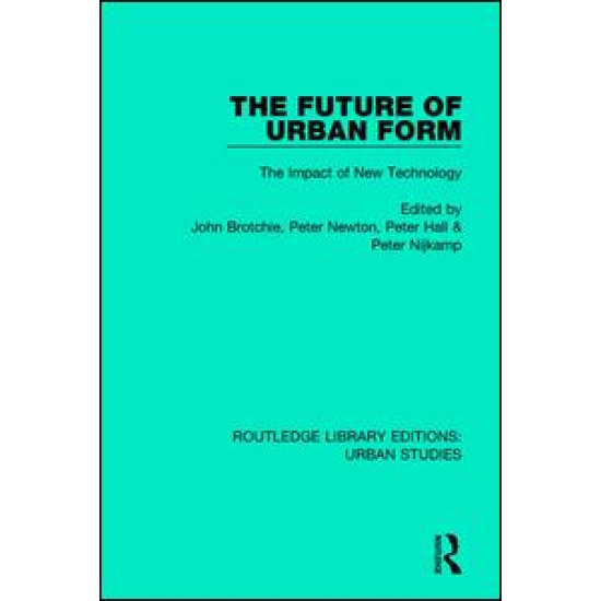 The Future of Urban Form The Future of Urban Form