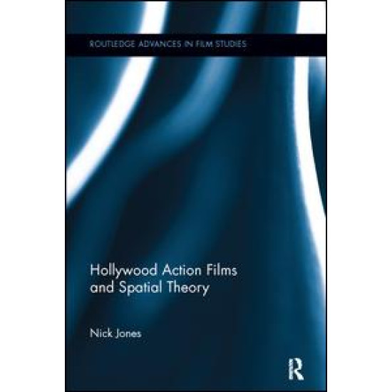 Hollywood Action Films and Spatial Theory