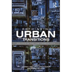 Rethinking Urban Transitions Rethinking Urban Transitions