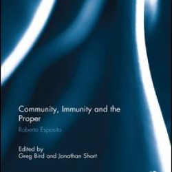 Community, Immunity and the Proper Community, Immunity and the Proper