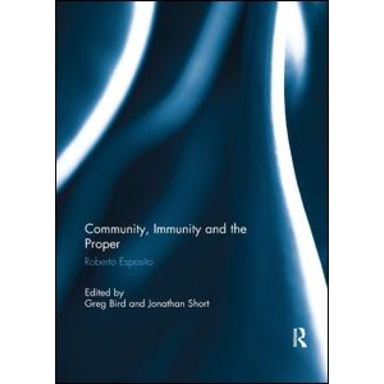 Community, Immunity and the Proper Community, Immunity and the Proper