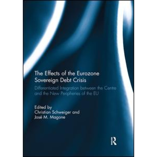 The Effects of the Eurozone Sovereign Debt Crisis The Effects of the Eurozone Sovereign Debt Crisis