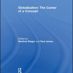 Globalization: The Career of a Concept Globalization: The Career of a Concept