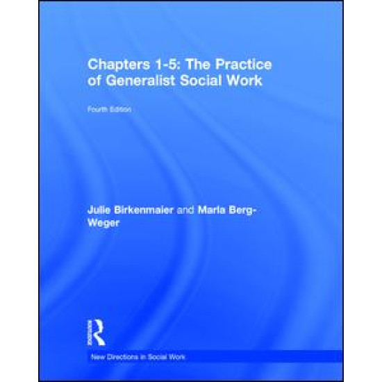 The Practice of Generalist Social Work The Practice of Generalist Social Work