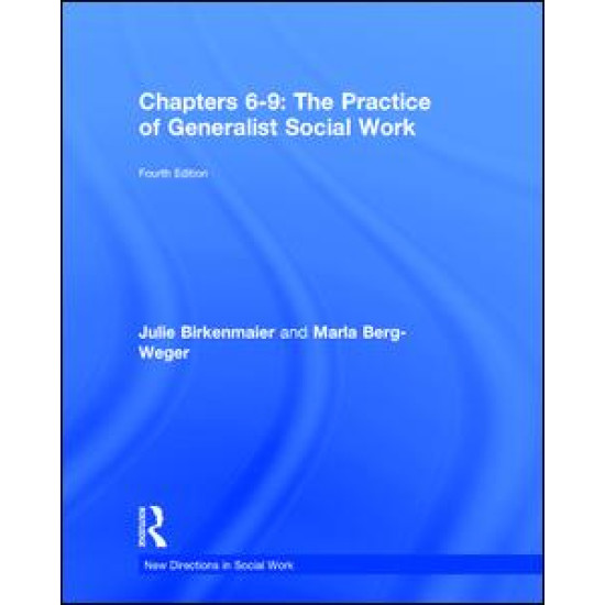 The Practice of Generalist Social Work The Practice of Generalist Social Work