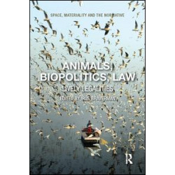 Animals, Biopolitics, Law Animals, Biopolitics, Law