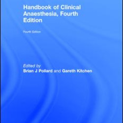 Handbook of Clinical Anaesthesia, Fourth edition Handbook of Clinical Anaesthesia, Fourth edition