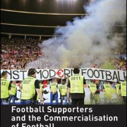 Football Supporters and the Commercialisation of Football Football Supporters and the Commercialisation of Football