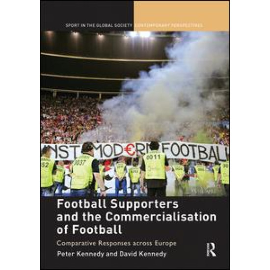 Football Supporters and the Commercialisation of Football