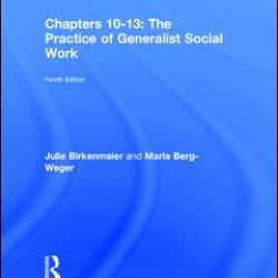 The Practice of Generalist Social Work The Practice of Generalist Social Work