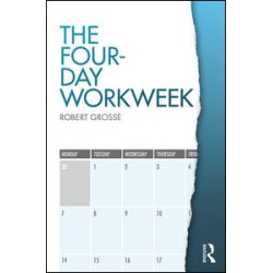 The Four-Day Workweek The Four-Day Workweek