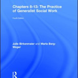 The Practice of Generalist Social Work The Practice of Generalist Social Work