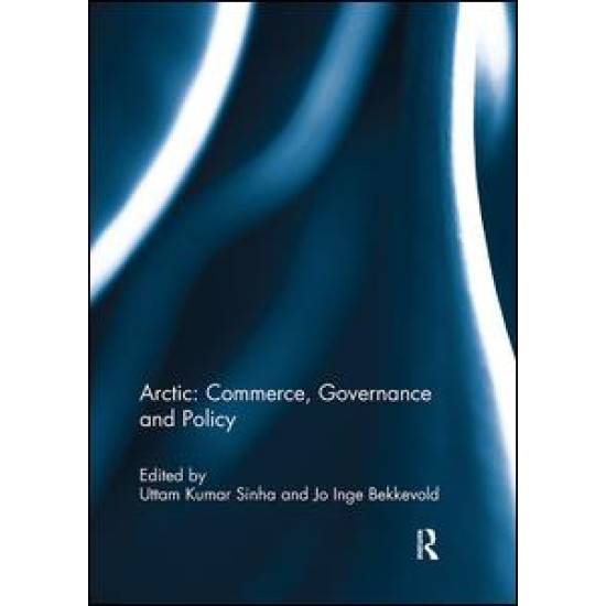 Arctic: Commerce, Governance and Policy