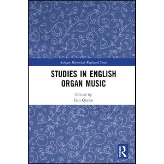 Studies in English Organ Music Studies in English Organ Music