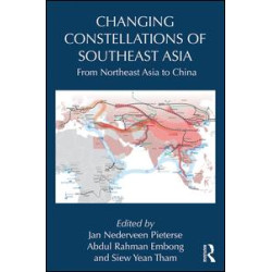 Changing Constellations of Southeast Asia Changing Constellations of Southeast Asia