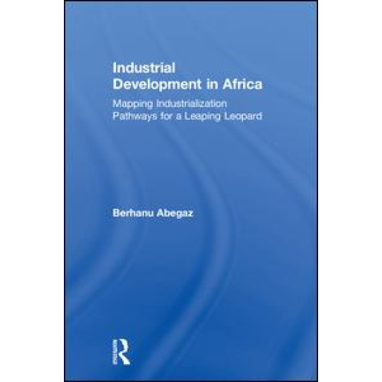Industrial Development in Africa Industrial Development in Africa