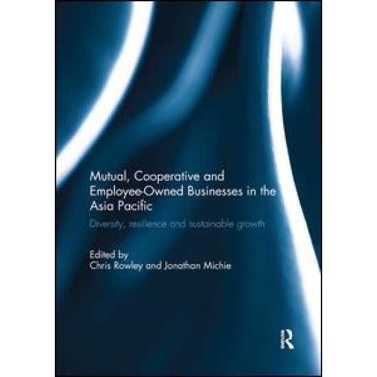 Mutual, Cooperative and Employee-Owned Businesses in the Asia Pacific