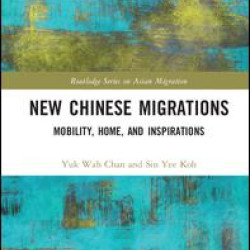 New Chinese Migrations New Chinese Migrations
