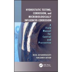 Hydrostatic Testing, Corrosion, and Microbiologically Influenced Corrosion Hydrostatic Testing, Corrosion, and Microbiologically Influenced Corrosion