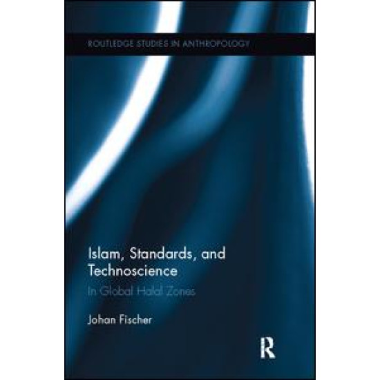 Islam, Standards, and Technoscience