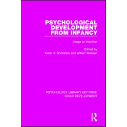 Psychological Development From Infancy Psychological Development From Infancy