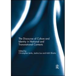 The Discourse of Culture and Identity in National and Transnational Contexts The Discourse of Culture and Identity in National and Transnational Contexts