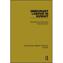 Immigrant Labour in Kuwait Immigrant Labour in Kuwait