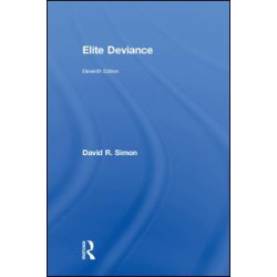 Elite Deviance Elite Deviance