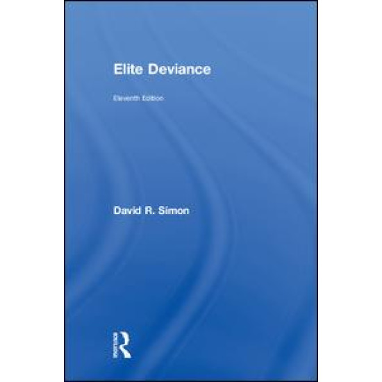 Elite Deviance