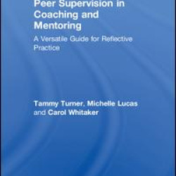 Peer Supervision in Coaching and Mentoring